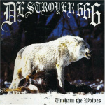 Deströyer 666 - Unchain The Wolves CD