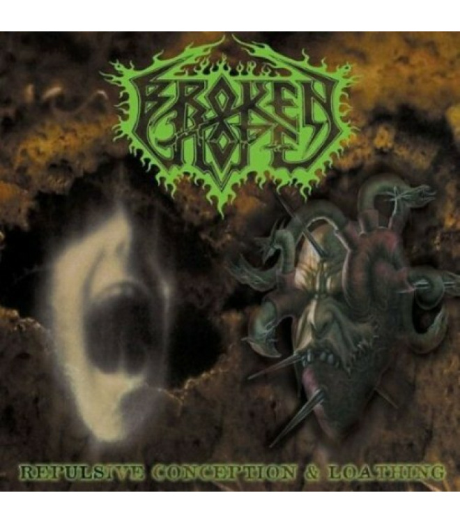 Broken Hope -Repulsive Conception/Loathing DCD