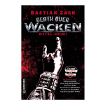 Bastian Zach, Death over Wacken